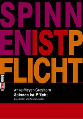 Meyer-Grashorn |  Spinnen ist Pflicht | Buch |  Sack Fachmedien