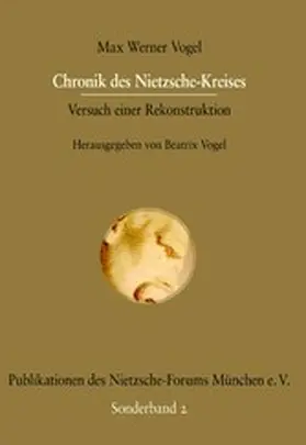Vogel |  Chronik des Nietzsche-Kreises | eBook | Sack Fachmedien