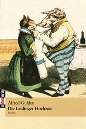 Gulden |  Die Leidinger Hochzeit | eBook | Sack Fachmedien