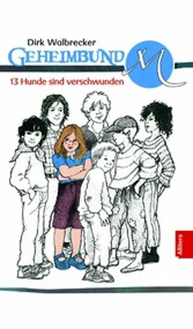 Walbrecker |  13 Hunde sind verschwunden | eBook | Sack Fachmedien