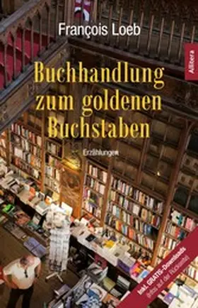 Loeb |  Buchhandlung zum goldenen Buchstaben | eBook | Sack Fachmedien