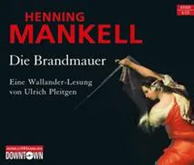 Mankell |  Die Brandmauer | Sonstiges |  Sack Fachmedien