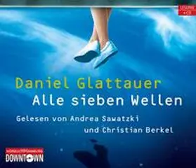Glattauer | Alle sieben Wellen | Sonstiges | 978-3-86909-093-1 | www2.sack.de