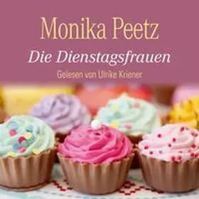 Peetz |  Die Dienstagsfrauen | Sonstiges |  Sack Fachmedien