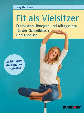 Bartrow |  Fit als Vielsitzer | eBook | Sack Fachmedien