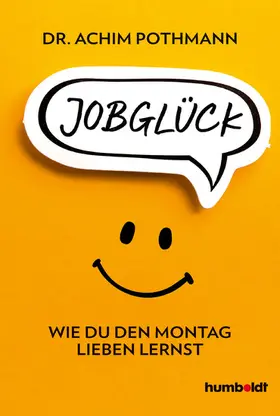 Pothmann |  Jobglück | eBook | Sack Fachmedien