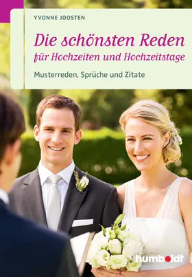 Joosten |  Die schönsten Reden für Hochzeiten und Hochzeitstage | eBook | Sack Fachmedien