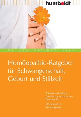 Naik |  Homöopathie-Ratgeber für Schwangerschaft, Geburt und Stillzeit | Buch |  Sack Fachmedien