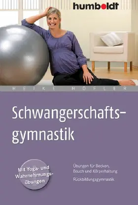 Höfler | Schwangerschaftsgymnastik | E-Book | www2.sack.de