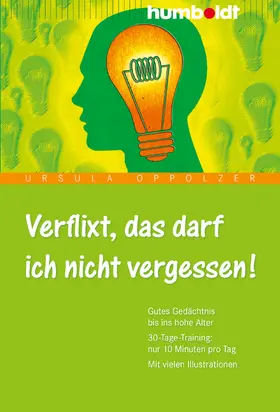 Oppolzer |  Verflixt, das darf ich nicht vergessen 1 | Buch |  Sack Fachmedien