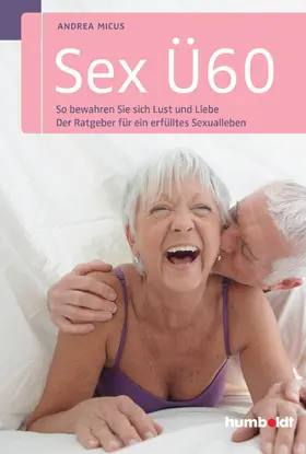 Micus |  Sex Ü60 | Buch |  Sack Fachmedien