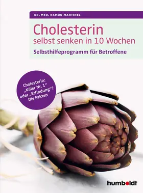 Martinez |  Cholesterin selbst senken in 10 Wochen | eBook | Sack Fachmedien