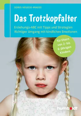 Heueck-Mauß |  Das Trotzkopfalter | eBook | Sack Fachmedien