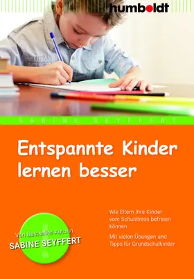 Seyffert |  Entspannte Kinder lernen besser | eBook | Sack Fachmedien