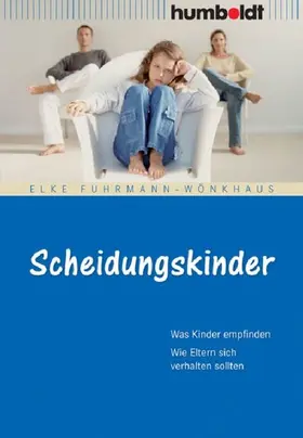 Fuhrmann-Wönkhaus |  Scheidungskinder | eBook | Sack Fachmedien