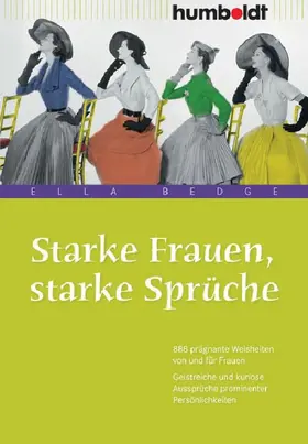 Bedge |  Starke Frauen, starke Sprüche | eBook | Sack Fachmedien