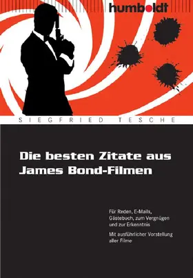 Tesche |  Die besten Zitate aus James Bond-Filmen | eBook | Sack Fachmedien