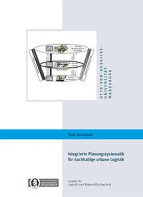 Assmann |  Integrierte Planungssystematik für nachhaltige urbane Logistik | Buch |  Sack Fachmedien