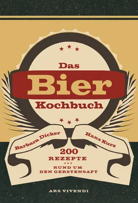 Dicker / Kurz |  Das Bierkochbuch | Buch |  Sack Fachmedien