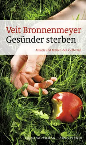 Bronnenmeyer |  Gesünder Sterben | Buch |  Sack Fachmedien