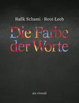 Schami / Leeb |  Die Farbe der Worte | Buch |  Sack Fachmedien