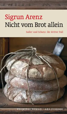 Arenz |  Nicht vom Brot allein | eBook | Sack Fachmedien