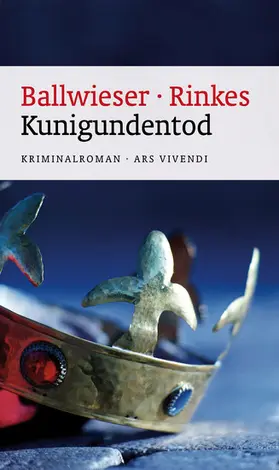 Rinkes / Ballwieser |  Kunigundentod | eBook | Sack Fachmedien