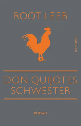 Leeb |  Don Quijotes Schwester | eBook | Sack Fachmedien
