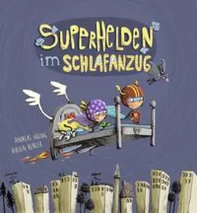 Hüging |  Superhelden im Schlafanzug | Buch |  Sack Fachmedien