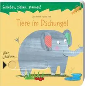 Elliot |  Schieben, ziehen, staunen! Tiere im Dschungel | Buch |  Sack Fachmedien