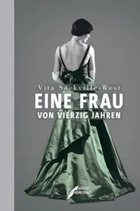 Sackville-West |  Eine Frau von vierzig Jahren | Buch |  Sack Fachmedien