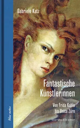 Katz |  Fantastische Künstlerinnen | Buch |  Sack Fachmedien