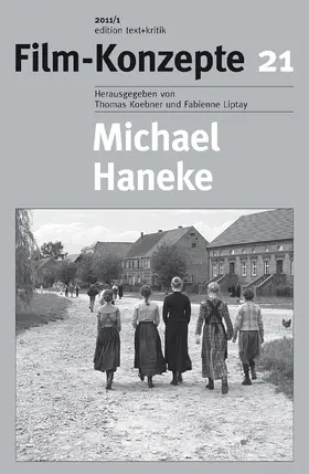 Koebner / Liptay / Sannwald |  Michael Haneke | Buch |  Sack Fachmedien