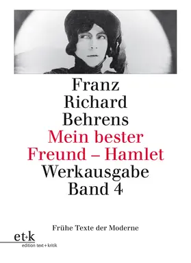 Behrens |  Mein bester Freund - Hamlet. Drehbücher, Kinotexte, Filmkritiken | Buch |  Sack Fachmedien