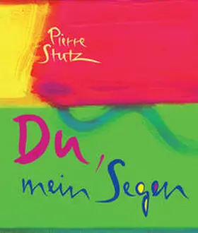 Stutz |  Du, mein Segen | Buch |  Sack Fachmedien