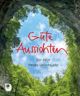  Gute Aussichten | Buch |  Sack Fachmedien