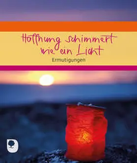 Peters |  Hoffnung schimmert wie ein Licht | Buch |  Sack Fachmedien