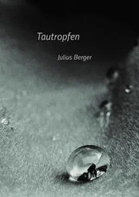 Berger |  Tautropfen | Buch |  Sack Fachmedien