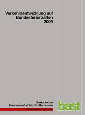Fitschen / Nordmann |  Verkehrsentwicklung auf Bundesfernstraßen 2009 | Sonstiges |  Sack Fachmedien