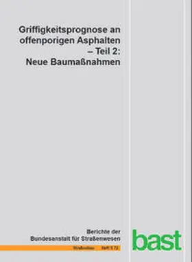 Jansen / Pöppel-Decker |  Griffigkeitsprognose an offenporigen Asphalten | Buch |  Sack Fachmedien