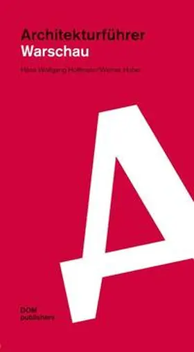 Hoffmann / Huber |  Architekturführer Warschau | Buch |  Sack Fachmedien