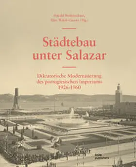 Bodenschatz / Welch Guerra / von Oppen |  Städtebau unter Salazar | Buch |  Sack Fachmedien