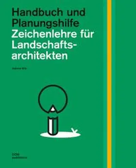 Wilk | Zeichenlehre für Landschaftsarchitekten | Buch | 978-3-86922-534-0 | sack.de