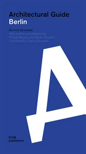 Schendel |  Berlin. Architectural Guide | Buch |  Sack Fachmedien