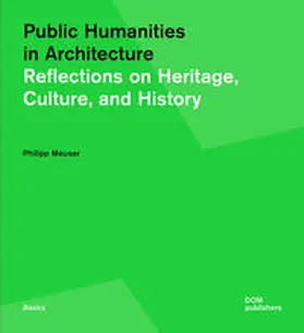 Meuser |  Public Humanities in Architecture | Buch |  Sack Fachmedien