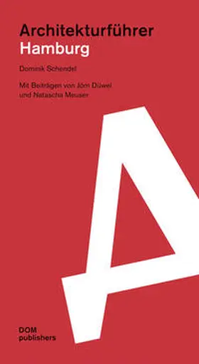 Schendel / Düwel / Meuser |  Architekturführer Hamburg | Buch |  Sack Fachmedien