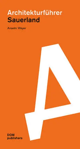 Weyer |  Architekturführer Sauerland | Buch |  Sack Fachmedien