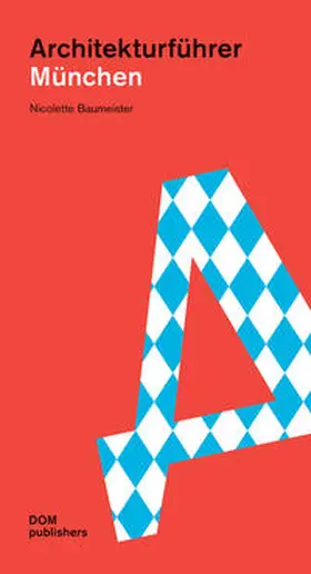 Baumeister |  München. Architekturführer | Buch |  Sack Fachmedien