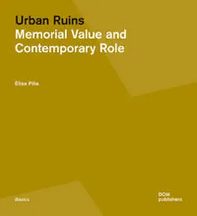 Pilia |  Urban Ruins | Buch |  Sack Fachmedien