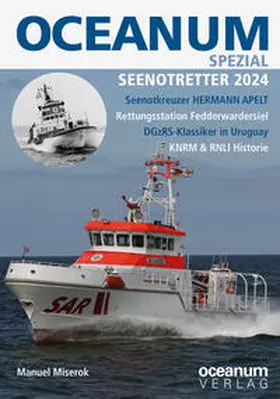 Miserok |  OCEANUM, das maritime Magazin SPEZIAL Seenotretter 2024 | Buch |  Sack Fachmedien